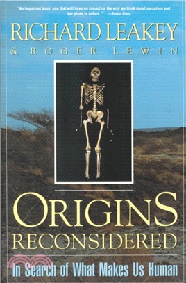 Origins Reconsidered ─ In Search of What Makes Us Human