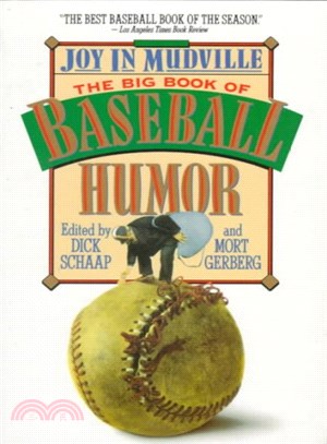 Joy in Mudville ─ The Big Book of Baseball Humor