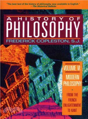 A History of Philosophy ─ Modern Philosophy : From the French Enlightenment to Kant