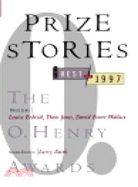 Prize Stories 1997: the O. Henry Awards