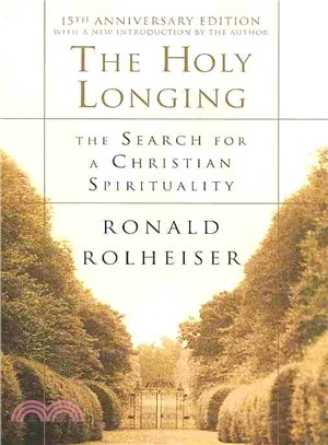 The Holy Longing ─ The Search for a Christian Spirituality