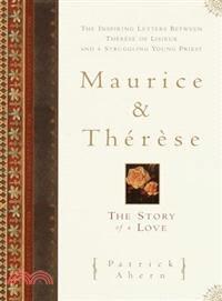 Maurice and Therese ─ The Story of a Love