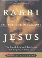 Rabbi Jesus ─ An Intimate Biography