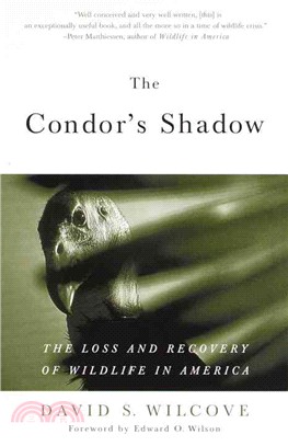 The Condor's Shadow ─ The Loss and Recovery of Wildlife in America