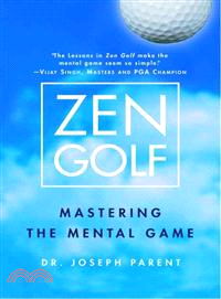 Zen Golf ─ Mastering the Mental Game