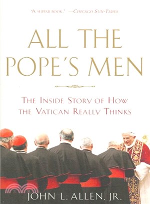 All The Pope's Men ― The Inside Story Of How The Vatican Really Thinks