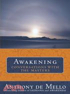 Awakening ─ Conversations With the Masters