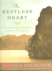 The Restless Heart ─ Finding Our Spiritual Home
