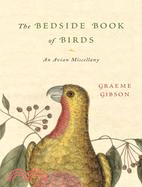 The Bedside Book of Birds ─ An Avian Miscellany