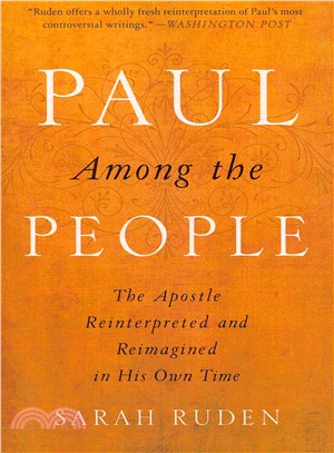Paul Among the People ─ The Apostle Reinterpreted and Reimagined in His Own Time