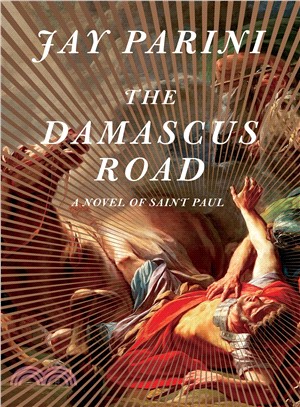 The Damascus Road ― A Novel of Saint Paul