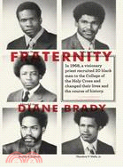 Fraternity—In 1968, a Visionary Priest Recruited 20 Black Men to the College of the Holy Cross and Changed Their Lives and the Course of History.