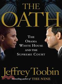 The Oath ─ The Obama White House and the Supreme Court