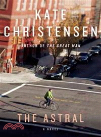 The Astral :a novel /