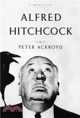 Alfred Hitchcock ─ A Brief Life