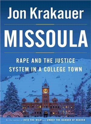 Missoula ─ Rape and the Justice System in a College Town