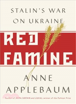 Red famine :Stalin's war on Ukraine /
