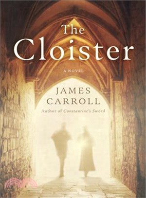 The cloister :a novel /