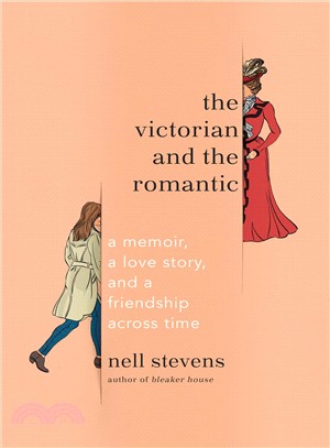 The Victorian and the Romantic ― A Memoir, a Love Story, and a Friendship Across Time