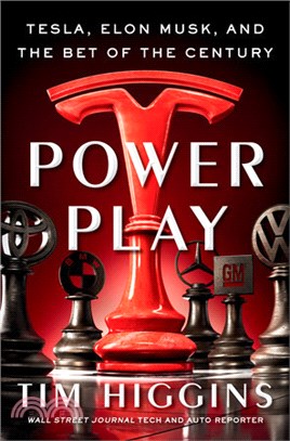 Power play :Tesla, Elon Musk, and the bet of the century /