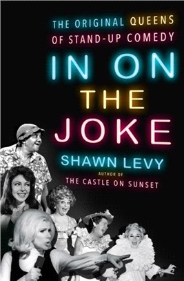 In On the Joke：The Original Queens of Standup Comedy