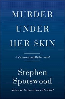 Murder Under Her Skin: A Pentecost and Parker Mystery