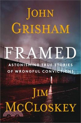 Framed - Limited Edition: Astonishing True Stories of Wrongful Convictions