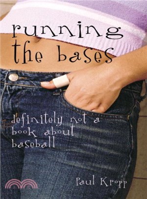 Running the Bases ― Definitely Not a Book About Baseball