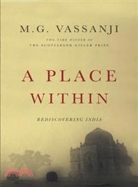 A Place Within—Rediscovering India