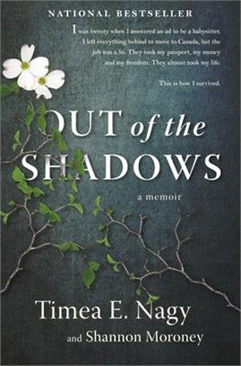 Out of the Shadows ― A Memoir