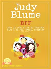 BFF :best friends forever : two novels /
