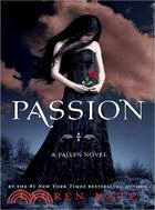 Passion :a Fallen novel /