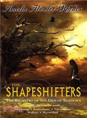 The Shapeshifters ─ The Kiesha'ra of the Den of Shadows