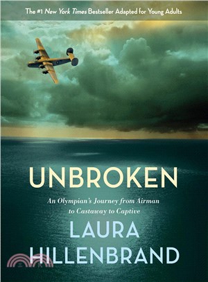 Unbroken ─ An Olympian's Journey from Airman to Castaway to Captive