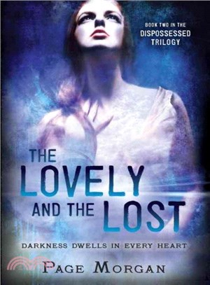The lovely and the lost /