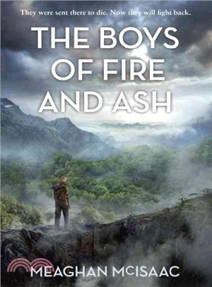 The Boys of Fire and Ash