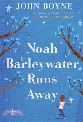 Noah Barleywater Runs Away