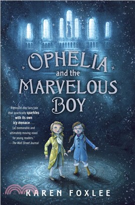 Ophelia and the marvelous boy /