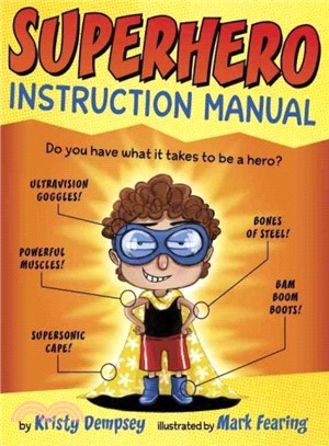 Superhero instruction manual /