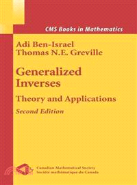 Generalized Inverses ― Theory and Applications