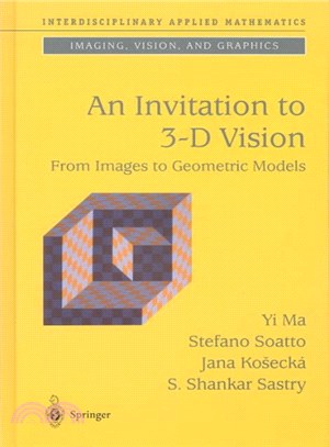 An Invitation to 3-D Vision ― From Images to Geometric Models