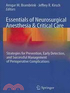 Essentials of Neurosurgical Anesthesia & Critical Care ─ Strategies for Prevention, Early Detection, and Successful Management of Perioperative Complications