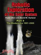 Robotic Exploration of the Solar System: The Modern Era, 1997-2009