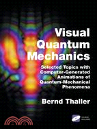 Advanced Visual Quantum Mechanics: with 103 Illustrations