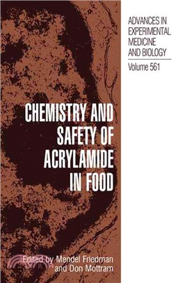 Chemistry And Safety Of Acrylamide In Food