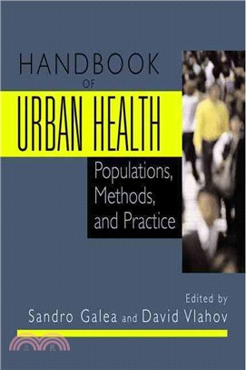 Handbook Of Urban Health: Populations, Methods, And Practice