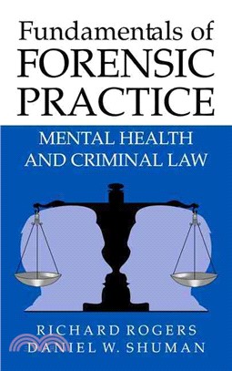 Fundamentals of Forensic Practice ― Mental Health And Criminal Law