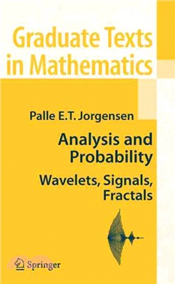 Analysis And Probability ― Wavelets, Signals, Fractals