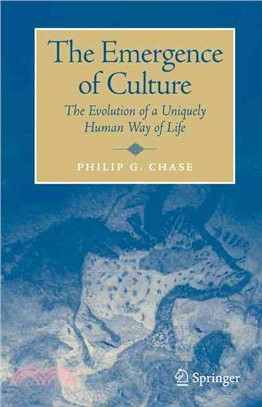The Emergence of Culture—The Evolution of a Uniquely Human Way of Life