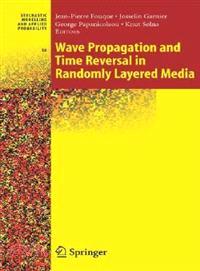 Wave Propagation And Time Reversal in Randomly Layered Media